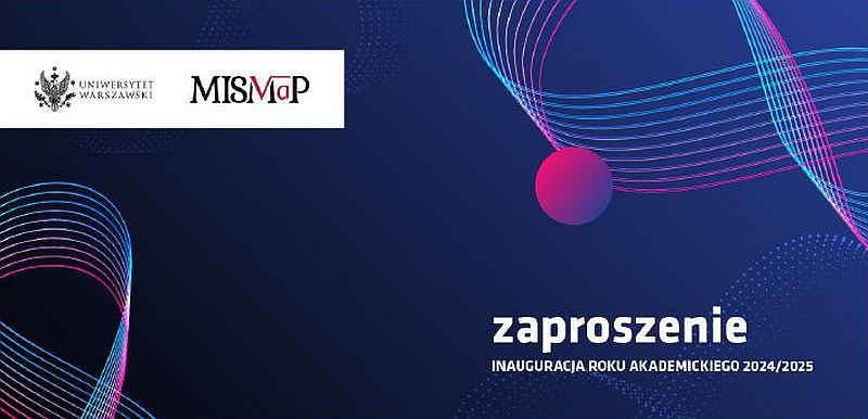 Inauguracja roku akademickiego 2024/2025 w&nbsp;Kolegium MISMaP